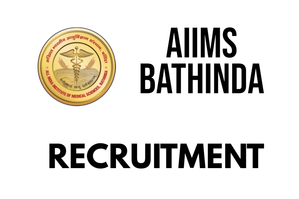 AIIMS Bathinda Recruitment 2024