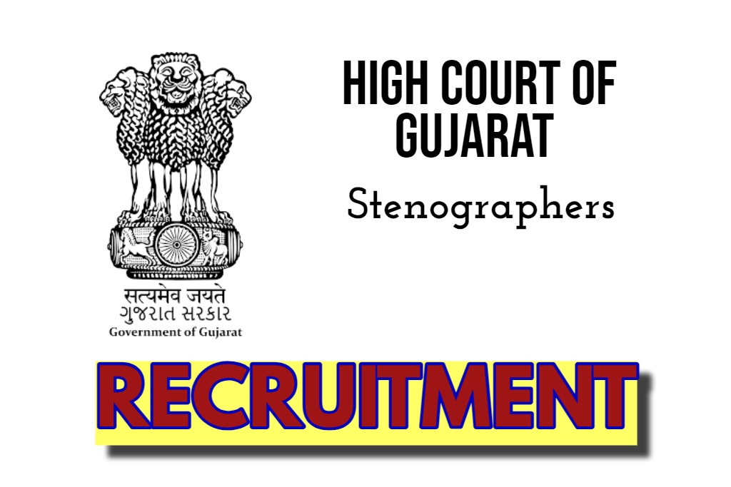 High Court Of Gujarat Stenographer Recruitment 2024