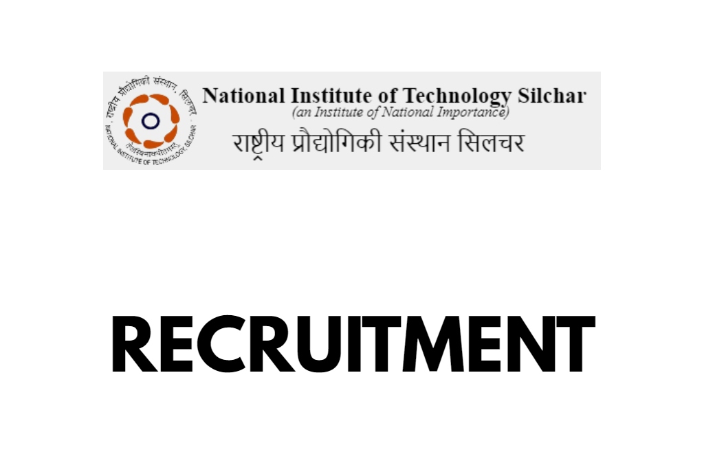 NIT Silchar Recruitment 2024