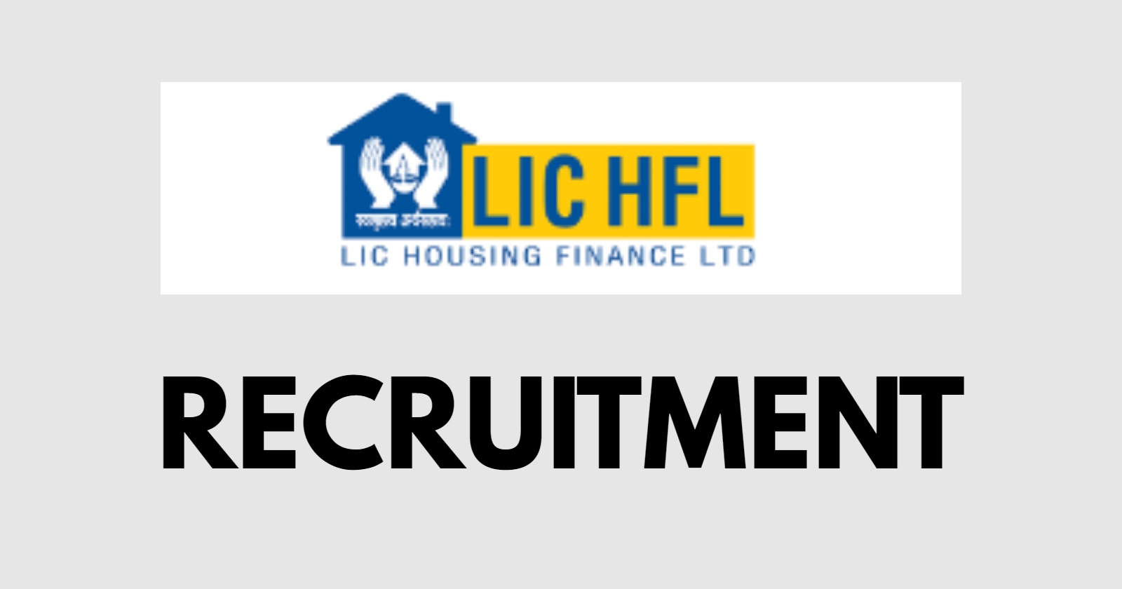 LIC HFL Recruitment 2024