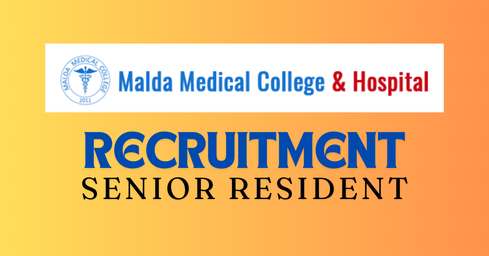 Malda Medical College Recruitment 2024