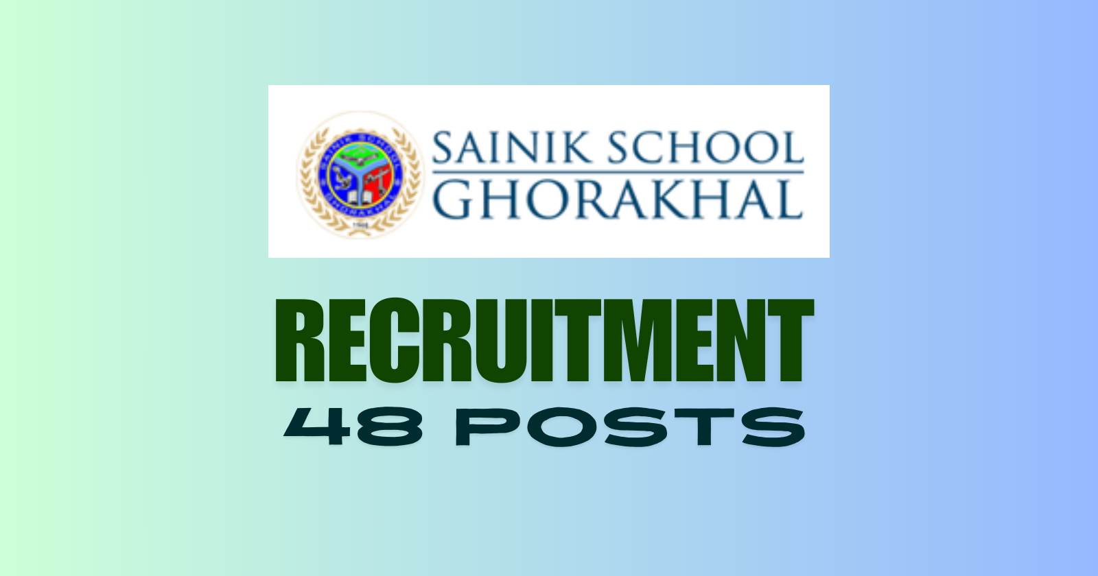 Sainik School Ghorakhal Recruitment 2024