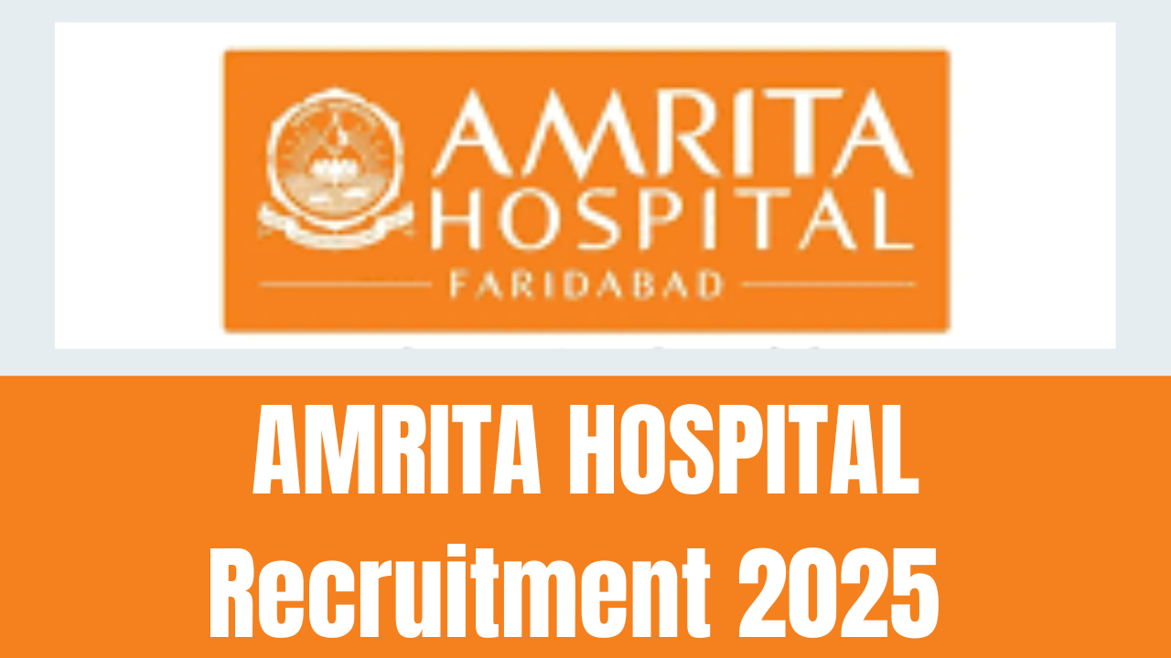 Amrita Hospital Recruitment 2025