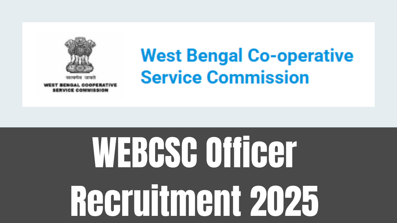 WEBCSC Officer Recruitment 2025