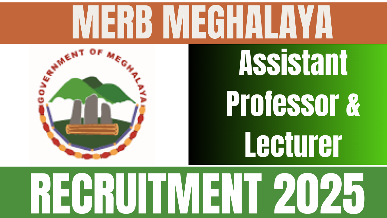 MERB Meghalaya Recruitment 2025